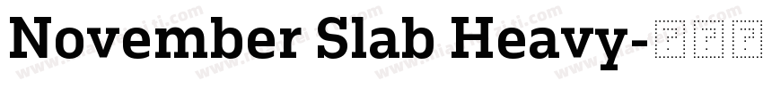 November Slab Heavy字体转换